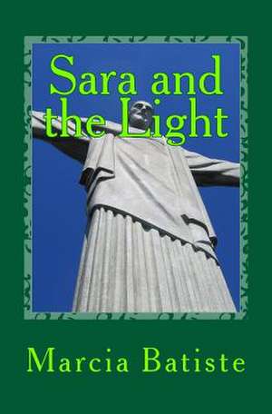 Sara and the Light de Wilson, Marcia Batiste Smith