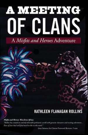 A Meeting of Clans de Rollins, Kathleen Flanagan