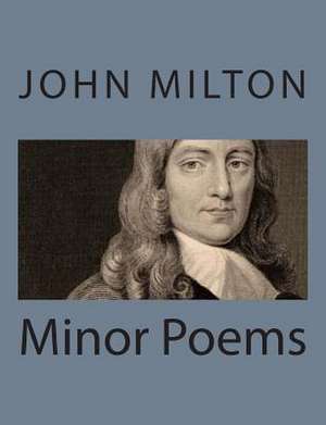 Minor Poems de John Milton