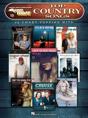 Top Country Songs: E-Z Play Today #19 de Hal Leonard Publishing Corporation