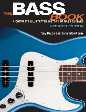 The Bass Book de Tony Bacon