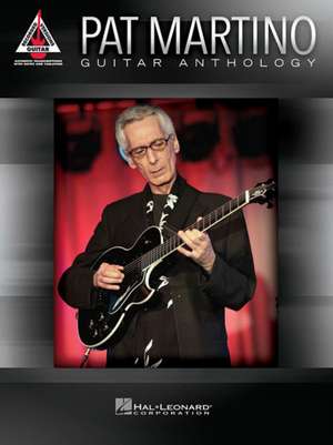 Pat Martino - Guitar Anthology de Pat Martino