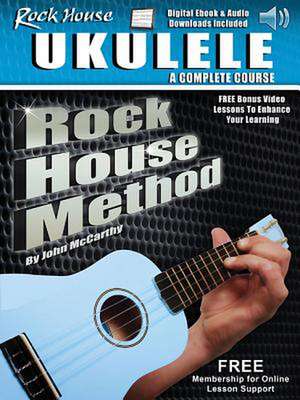 Rock House Ukulele de John McCarthy