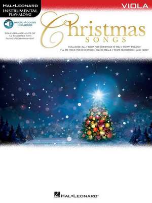 Christmas Songs for Viola: Instrumental Play-Along de Hal Leonard Corp