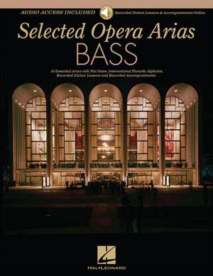 Selected Opera Arias: Bass Edition de Robert L. Larsen