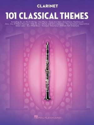 101 Classical Themes for Clarinet de Hal Leonard Publishing Corporation