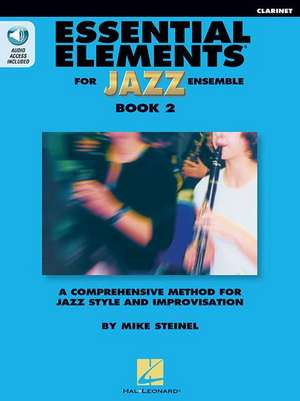 Essential Elements for Jazz Ensemble Book 2 - Clarinet de Mike Steinel