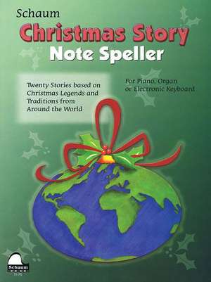 Christmas Story Note Speller: Level 1 Elementary Level de Wesley Schaum