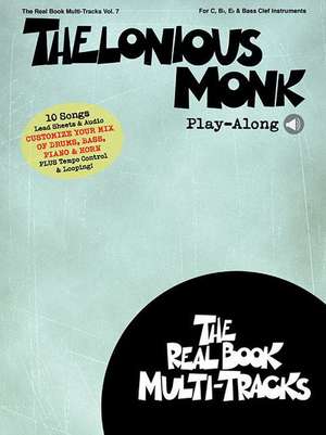 Thelonious Monk Play-Along: Real Book Multi-Tracks Volume 7 de Thelonious Monk