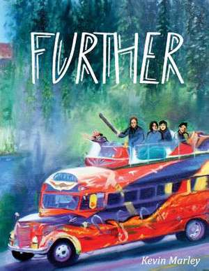 Further de Kevin Michael Marley