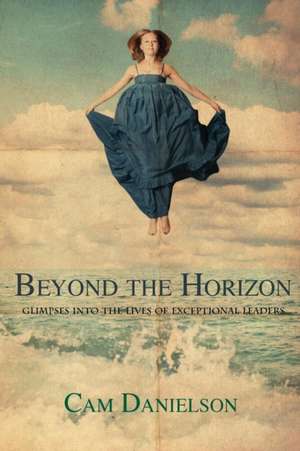 Beyond the Horizon de Cam Danielson