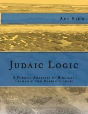 Judaic Logic de AVI Sion