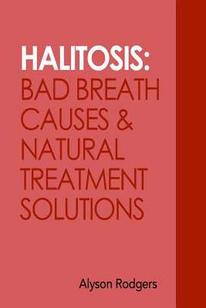 Halitosis de Alyson Rodgers