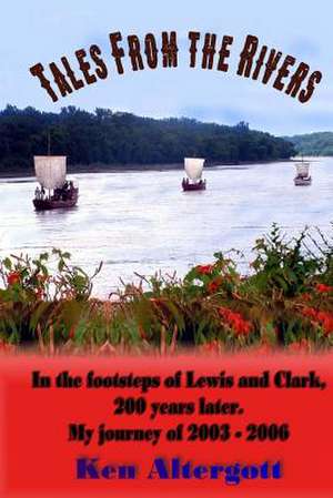 Tales from the Rivers de Ken Altergott