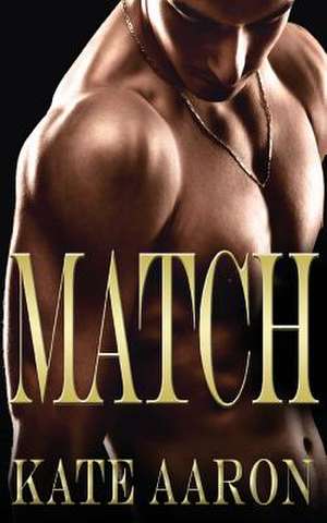 Match (Brian & Lexi, #2) de Kate Aaron