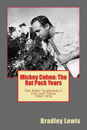 Mickey Cohen de Bradley Lewis