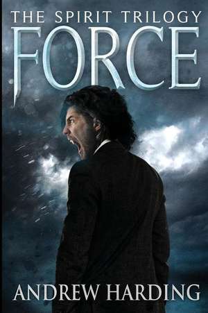 Force de Andrew Harding