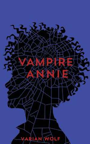 Vampire Annie de Varian Wolf