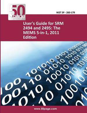 User's Guide for Srm 2494 and 2495 de Nist