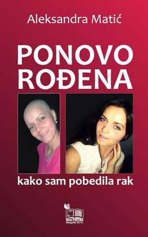 Ponovo Rodjena de Aleksandra Matic