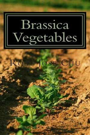 Brassica Vegetables de Roby Jose Ciju