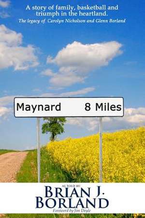 Maynard 8 Miles de Brian James Borland