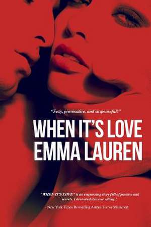 When It's Love de Emma Lauren