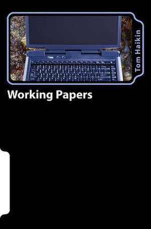 Working Papers de Tom Haikin