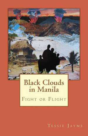 Black Clouds in Manila de Tessie Jayme