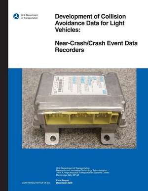 Development of Collision Avoidance Data for Light Vehicles de Marco Dasilva