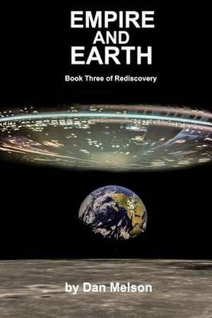 Empire and Earth de Dan Melson