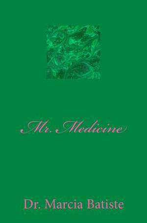 Mr. Medicine de Wilson, Marcia Batiste Smith