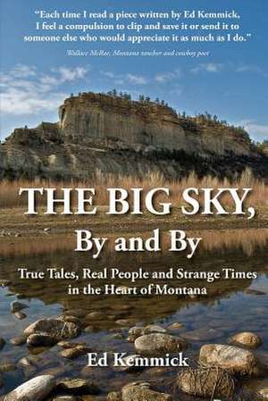 The Big Sky, by and by de Ed Kemmick