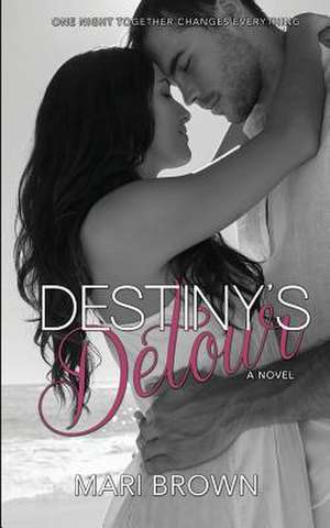 Destiny's Detour de Mari Brown