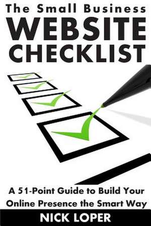 The Small Business Website Checklist de Nick Loper