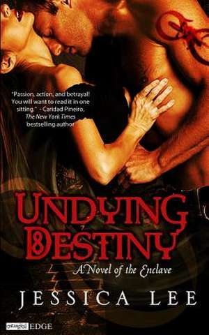 Undying Destiny de Jessica Lee