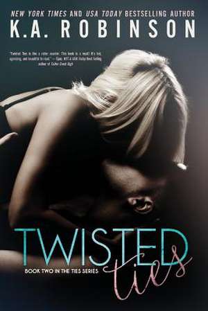 Twisted Ties de K. A. Robinson