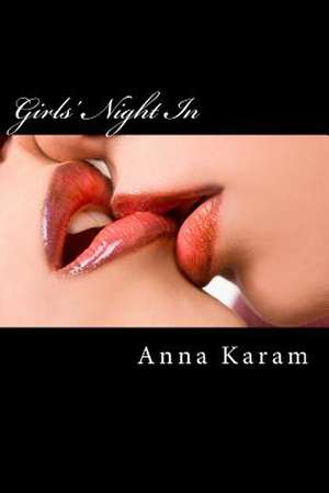 Girls' Night in de Anna Karam