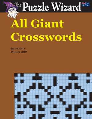 All Giant Crosswords No. 6 de The Puzzle Wizard