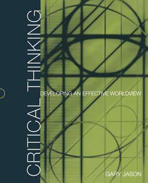 Critical Thinking de Gary Jason