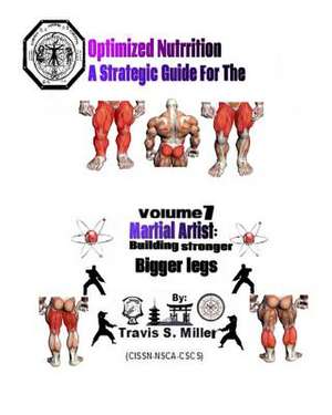 Optimized Nutrition Vol. 7 de Travis S. Miller