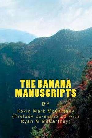 The Banana Manuscripts