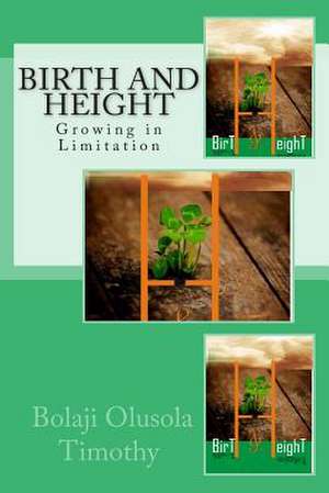 Birth and Height de Bolaji Olusola Timothy