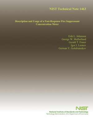 Description and Usage of a Fast-Response Fire Suppressant Concentration Meter de U S Dept of Commerce