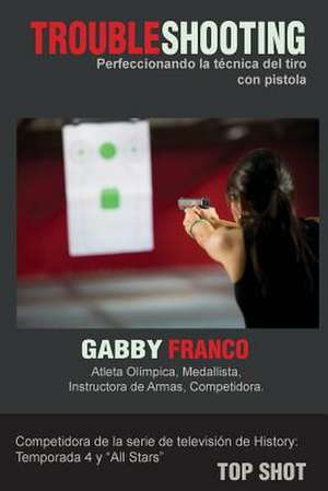 Troubleshooting de Gabby Franco