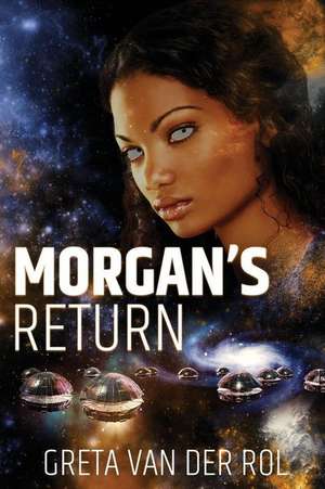 Morgan's Return de Greta Van Der Rol