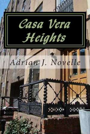 Casa Vera Heights de Adrian J. Novelle