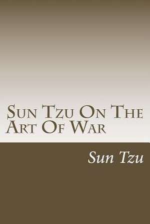 Sun Tzu on the Art of War de MR Sun Tzu