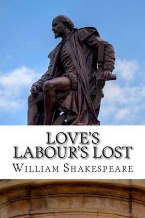 Love's Labour's Lost de William Shakespeare