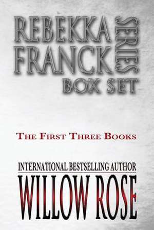 Rebekka Franck Series Box Set de Willow Rose